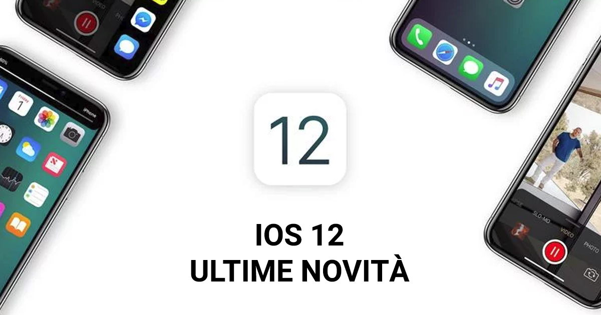 iOS 12 ultime novità
