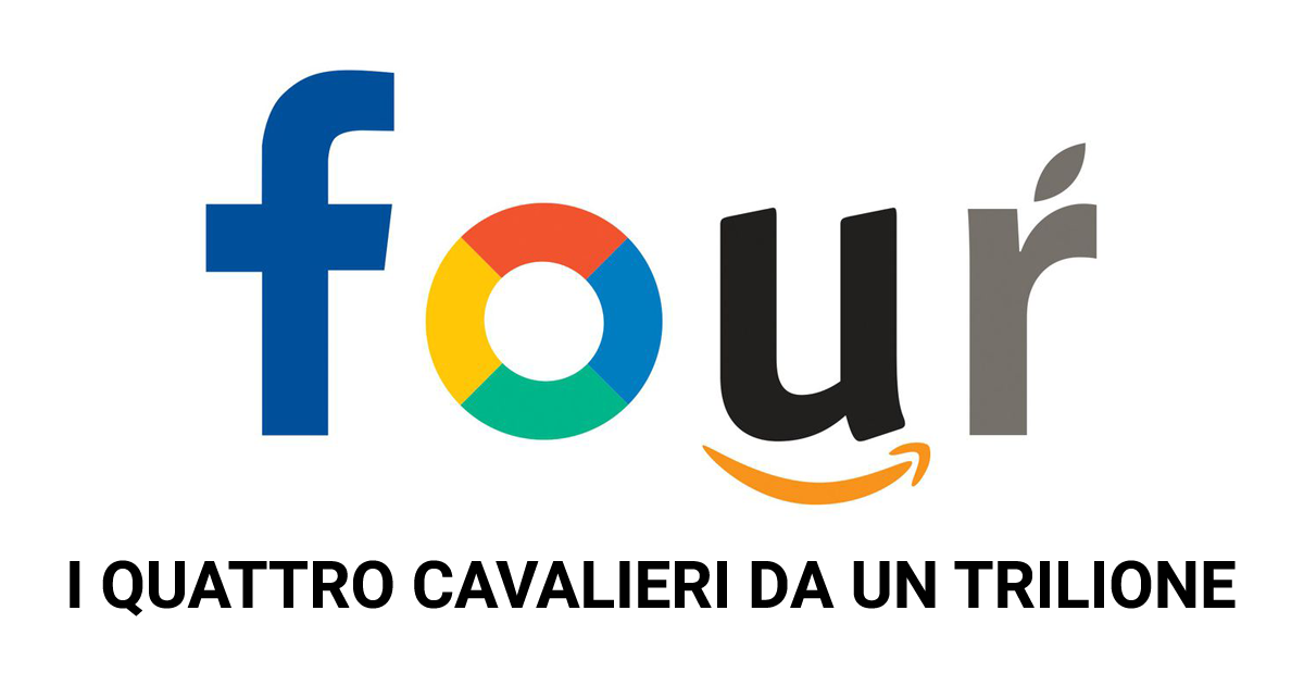 Apple, Amazon, Google, Facebook i cavalieri da un trilione