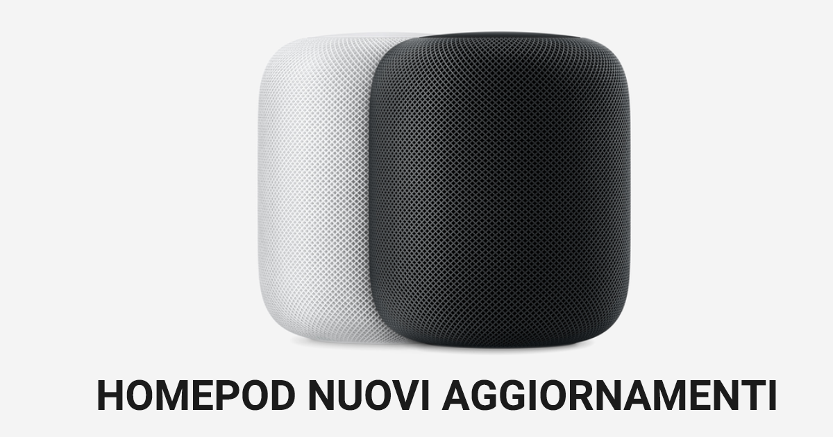Homepod nuovi aggiornamenti