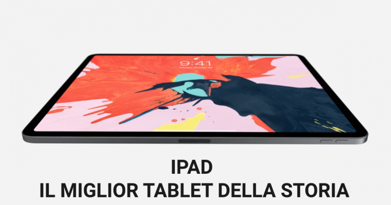 iPad miglior tablet della storia