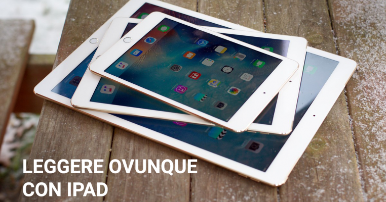 Leggere ovunque con iPad app
