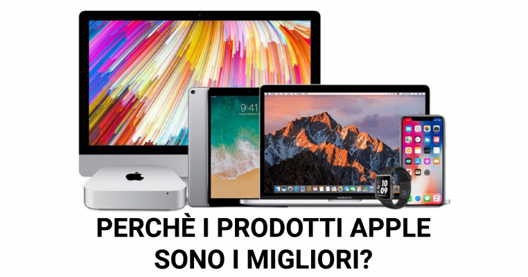 Perché i prodotti Apple sono migliori di altri? - Ipermela.com