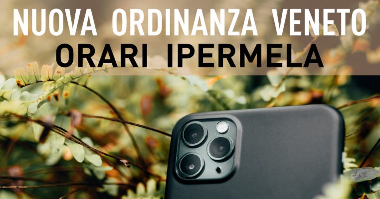 Ordinanza Veneto Dicembre 2020 - Aperture e Chiusure Ipermela